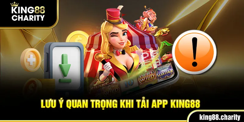 Một số lưu ý quan trọng cần nhớ khi bạn thực hiện việc tải app về máy